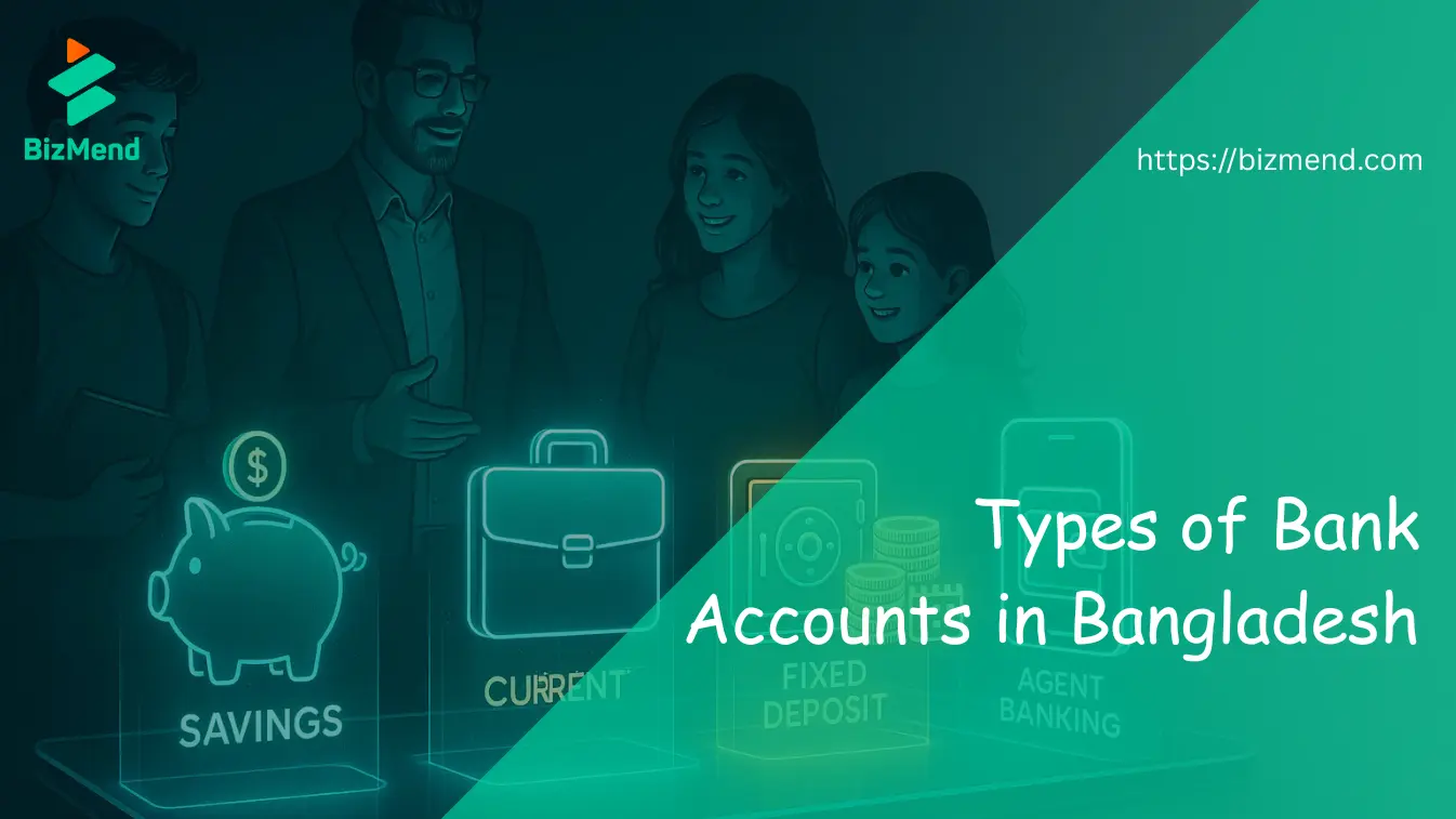 Types of Bank Accounts in Bangladesh