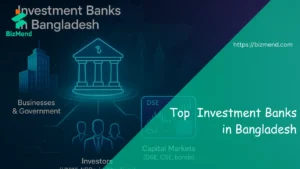 Investment Banks in Bangladesh