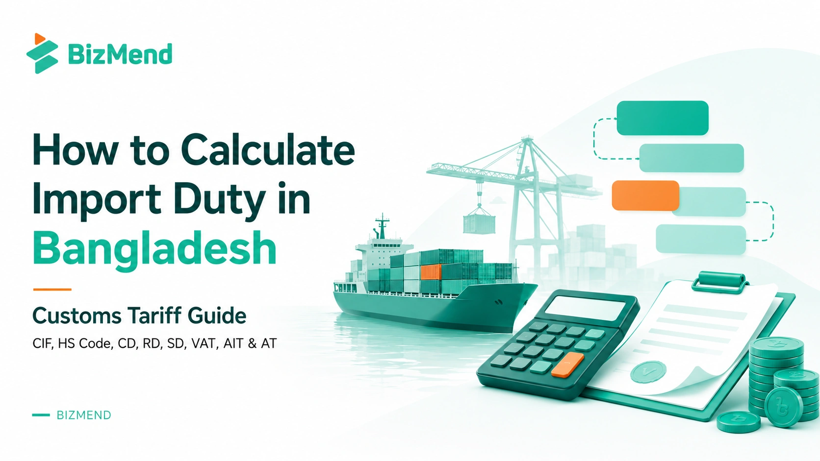 How to calculate import duty in Bangladesh with customs tariff, cargo ship, calculator, documents and duty components
