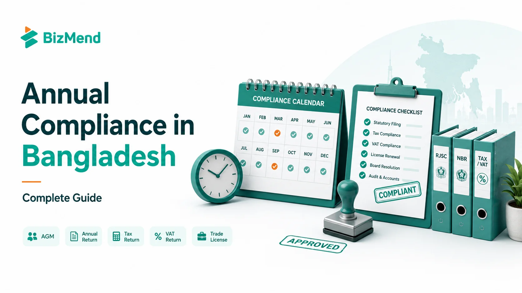 Annual compliance in Bangladesh guide with compliance calendar, RJSC, NBR, tax VAT files and checklist