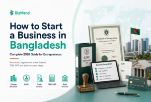 How to start a business in Bangladesh with registration steps and legal setup