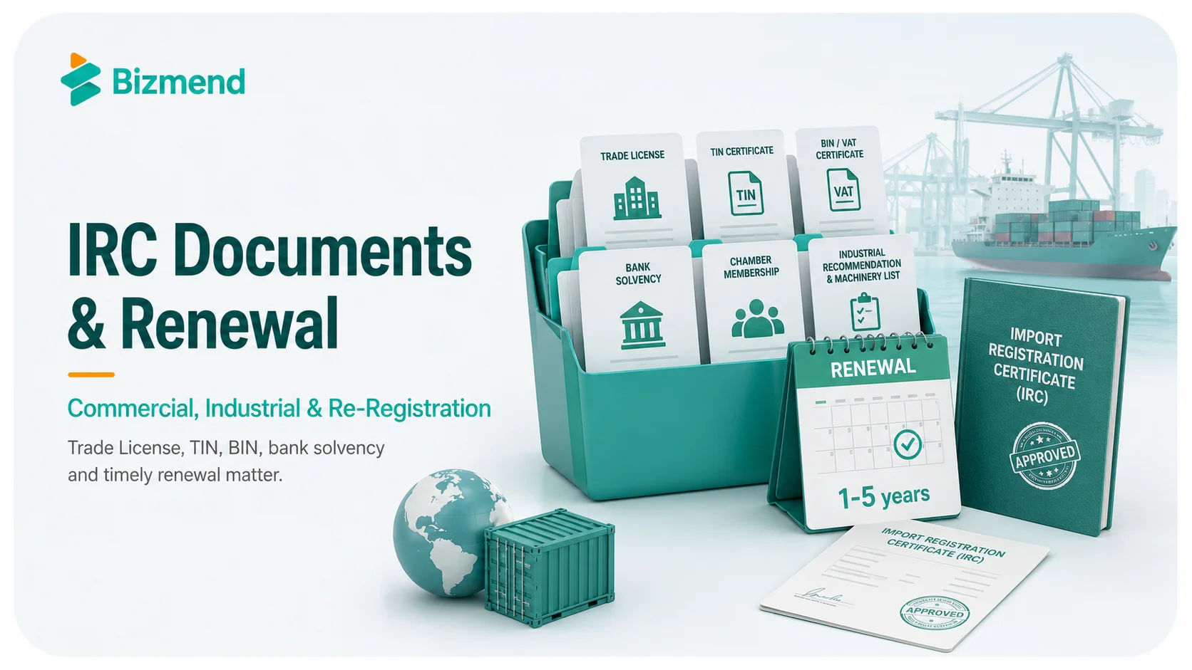 IRC documents and renewal in Bangladesh showing trade license, TIN, BIN, bank solvency, chamber membership and 1 to 5 year renewal