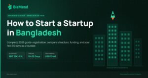 startup in bangladesh 2026 founders guide featured — Bizmend