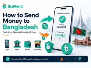 How to send money to Bangladesh using apps banks and transfer options through safe formal remittance channels