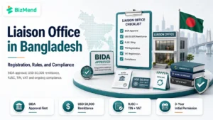 Liaison office in Bangladesh registration rules and compliance guide for foreign companies