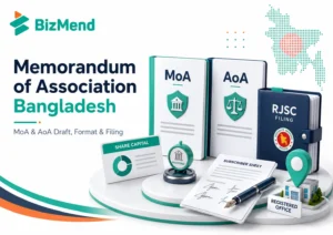 Memorandum of Association in Bangladesh showing MoA, AoA, RJSC filing, subscriber signatures, share capital and incorporation certificate