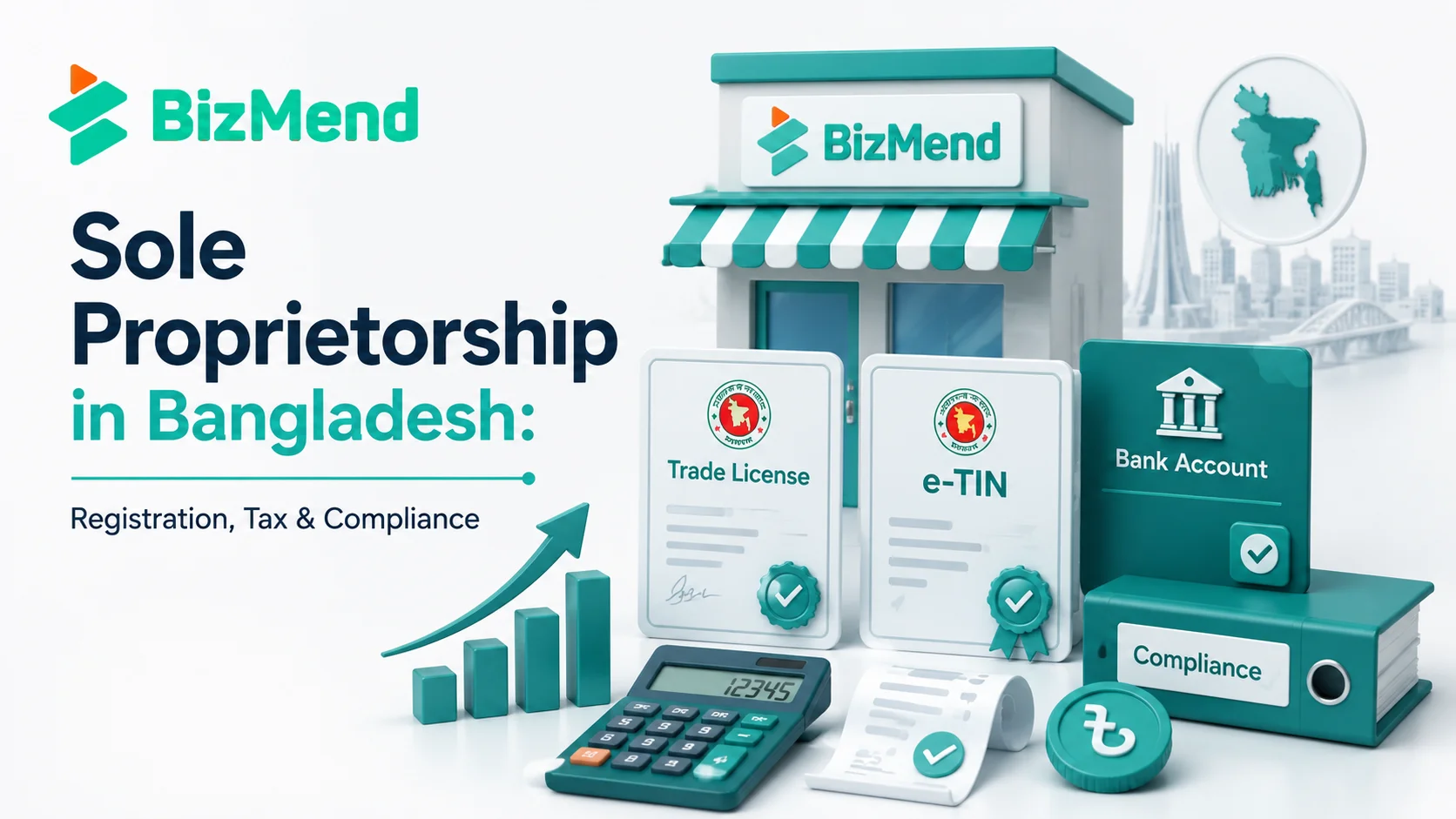 Sole proprietorship in Bangladesh registration tax and compliance guide with trade license e-TIN bank account and business setup documents