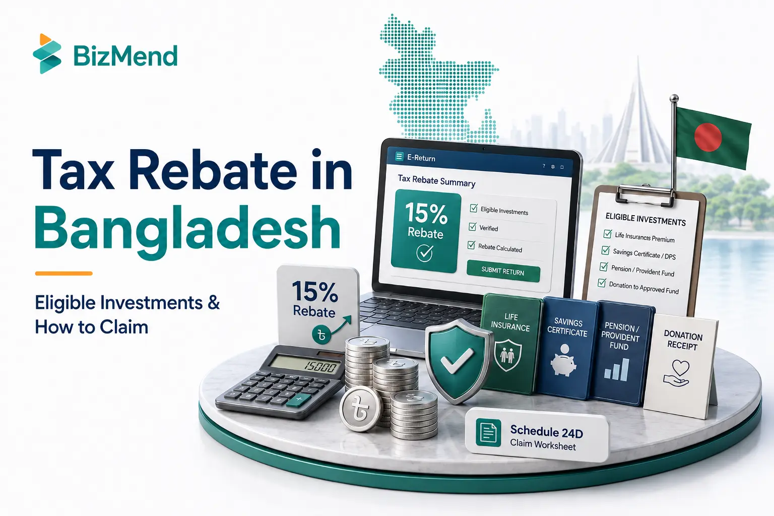 Tax rebate in Bangladesh guide showing eligible investments, 15% rebate, Schedule 24D, and e-Return claim process.